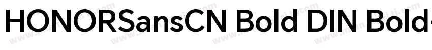 HONORSansCN Bold DIN Bold字体转换